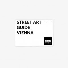 Vienna Murals – Street Art Guide Vienna Vol.1