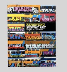 REPAINTING SUBWAY ART / TRIPL A.K.A. FURIOUS