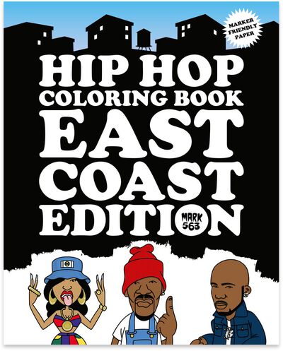 Hip Hop Coloring Book - East Coast Edition